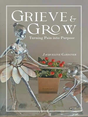 cover image of Grieve & Grow